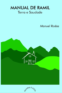 Livro de Manuel Rodas foi adaptado para o cinema